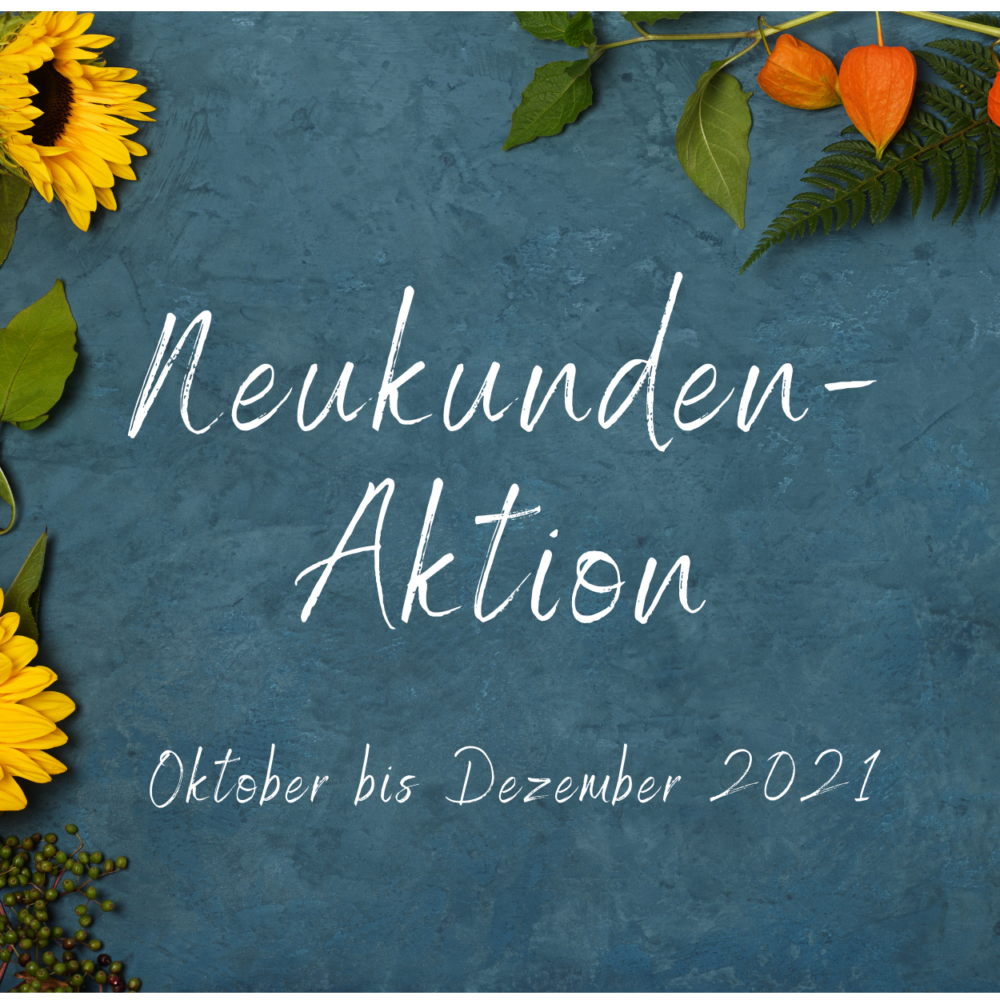Neukunden- Aktion