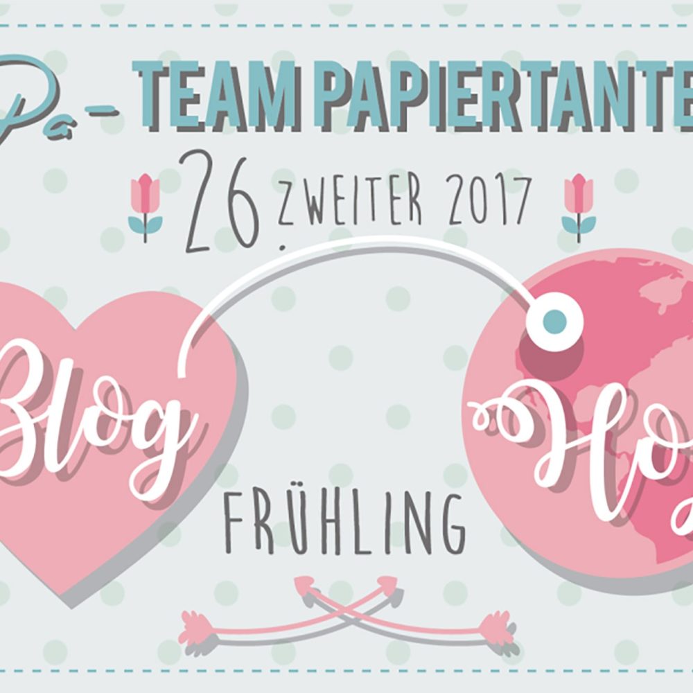 die-papiertante-bloghop-fruehling